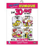 Tee-shirt Humour 30 Ans - Cadeau Anniversaire Femme