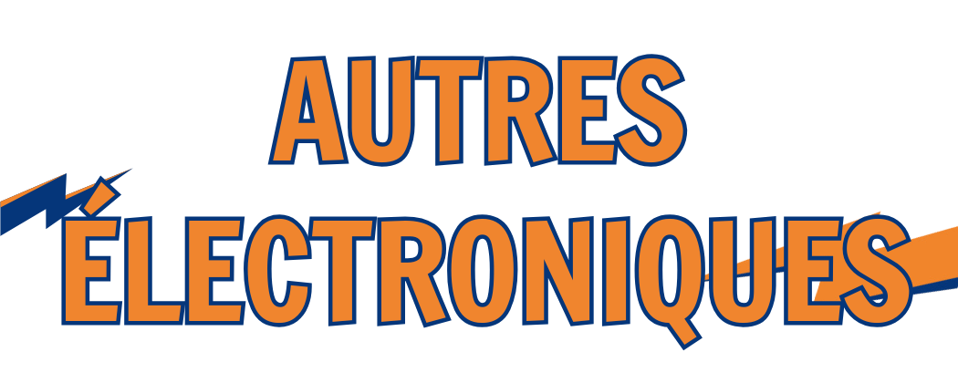 ⚡AUTRES ELECTRONIQUES ET HIGH TECH